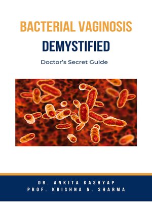 cover image of Bacterial Vaginosis Demystified